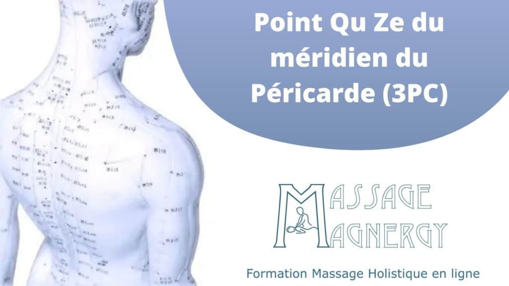 Point Qu Ze du méridien du Péricarde (3PC) - Massage Magnergy