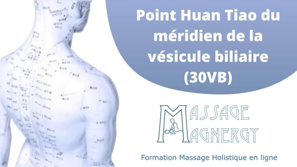 Point Huan Tiao du méridien de la vésicule biliaire (30VB)