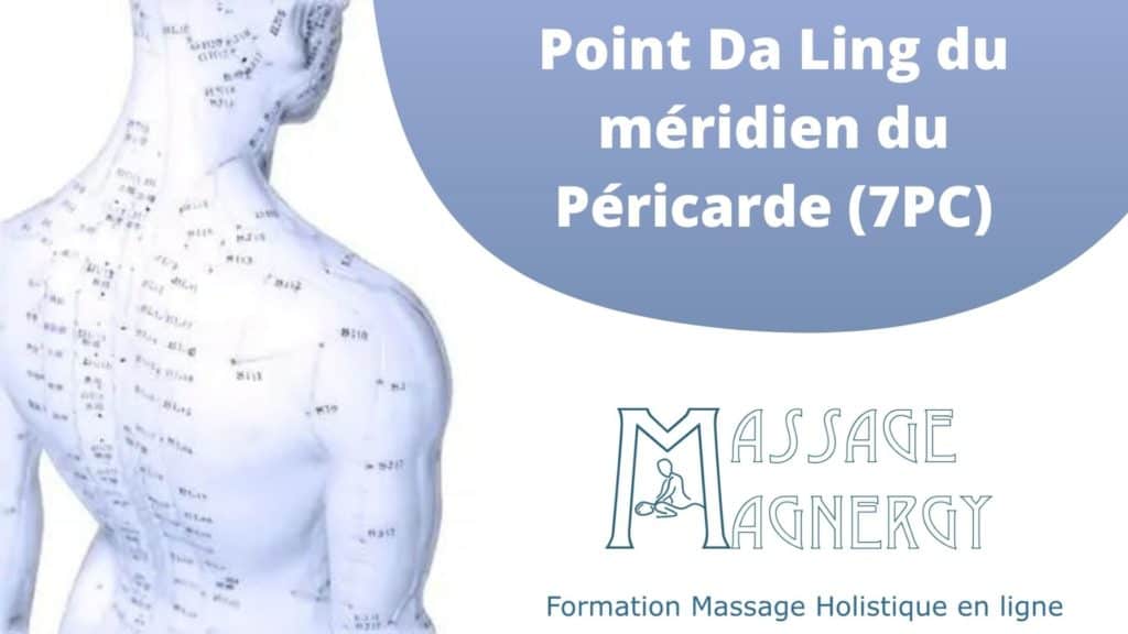 Point Da Ling du méridien du Péricarde (7PC) - Massage Magnergy