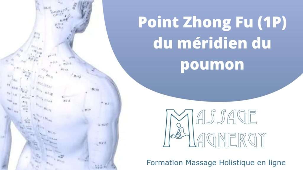 Point Zhong Fu (1P) du méridien du poumon