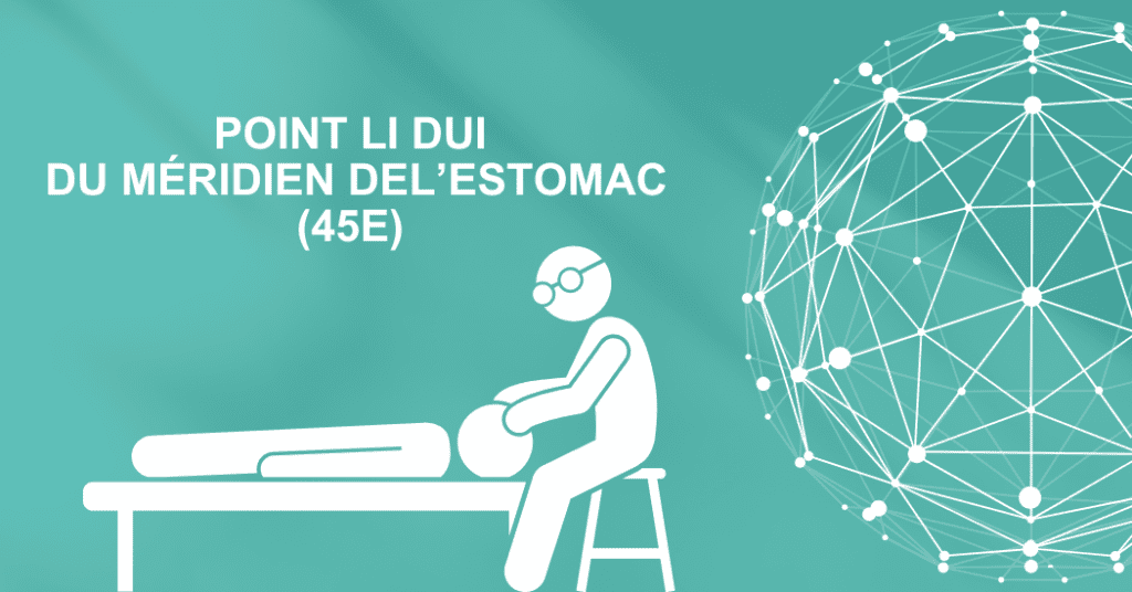 Point Li Dui (45E) du méridien de l’estomac
